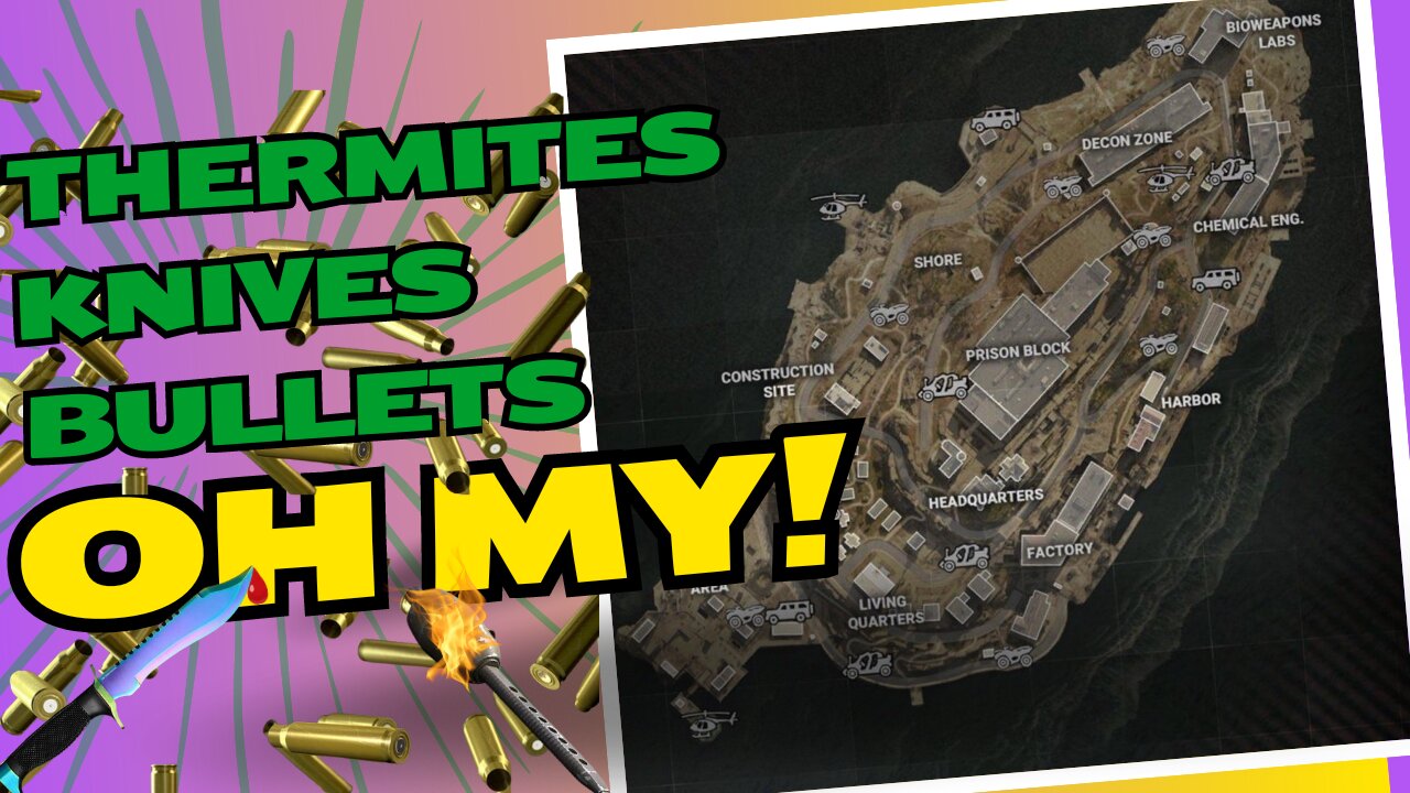 Thermites, Knives, and Bullets Oh My!