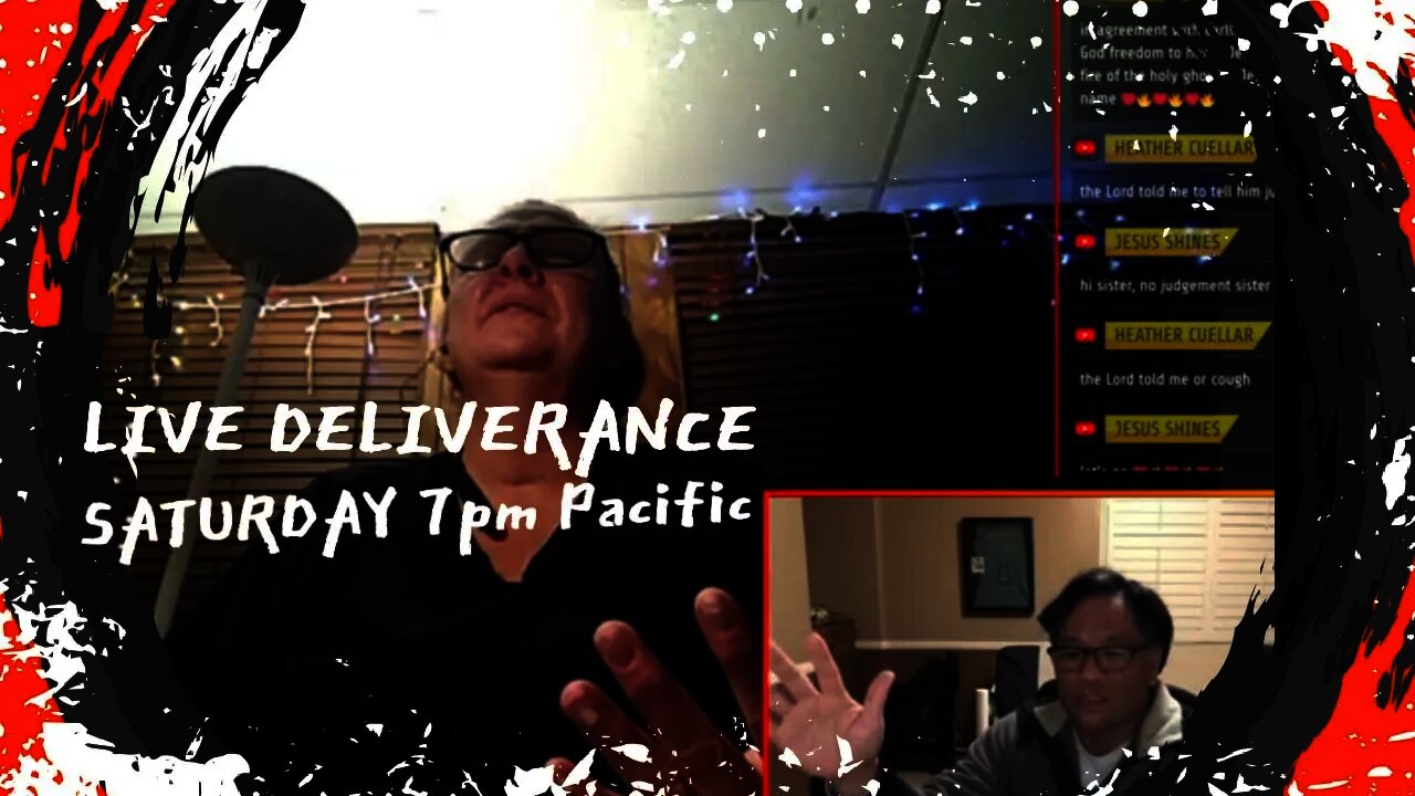 LIVE DELIVERANCE NEW YEARS EVENING - SATURDAY 7PM PACIFIC