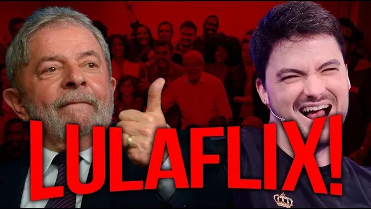 LULAFLIX: streaming estatal do governo LULA!