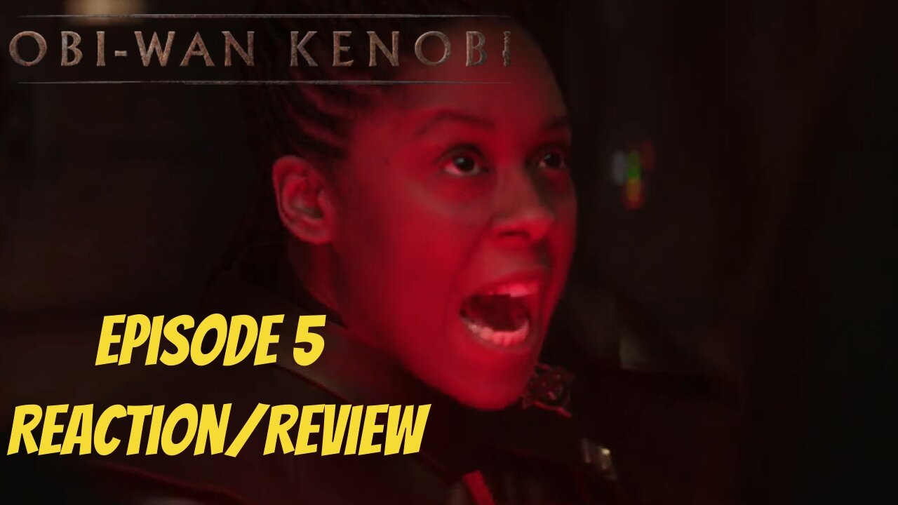 Obi Wan Ep5 Reaction/Review