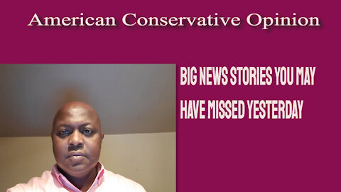 Big news stories you may have missed yesterday