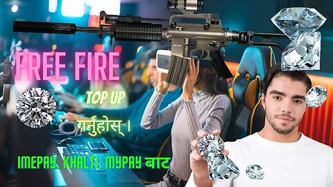 How to Top-up Freefire diamonds In Nepal Using Imepay, Khalti, and Mypay