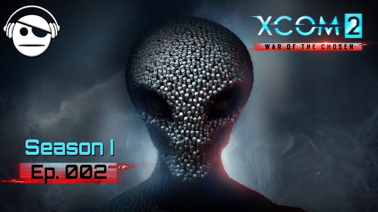 XCOM® 2 Modded | Season I | Ep 002 | Kunamy Master Plays