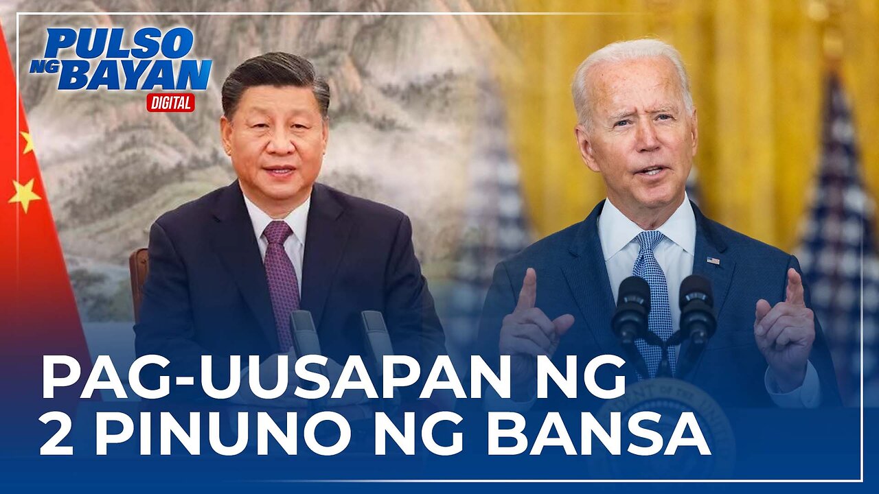 ALAMIN | Ang pag-uusapan ni US Pres. Joe Biden at China Pres. Xi Jinping sa darating na Miyerkules