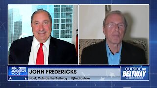 May 4, 2021: Outside the Beltway with John Fredericks