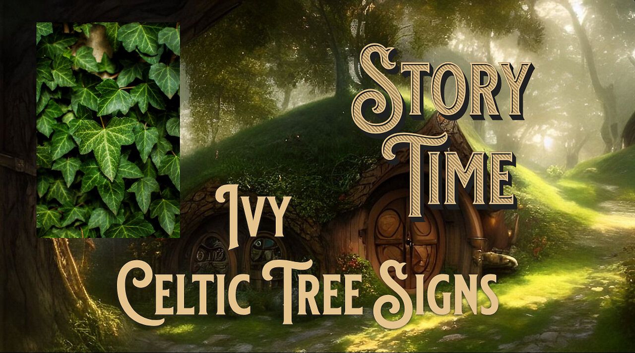 Celtic tree signs, Ivy the eleventh sign