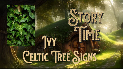 Celtic tree signs, Ivy the eleventh sign