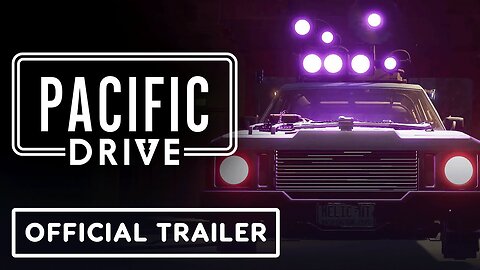 Pacific Drive - Official 'Dumpsters, DSLR's, and Drives' Summer 2024 Update Launch Trailer