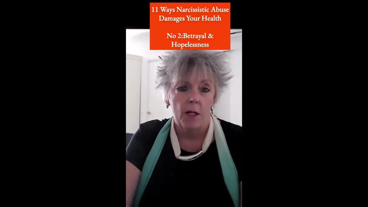 11 Ways Narc Abuse Damages Your Health: No 2 Betrayal