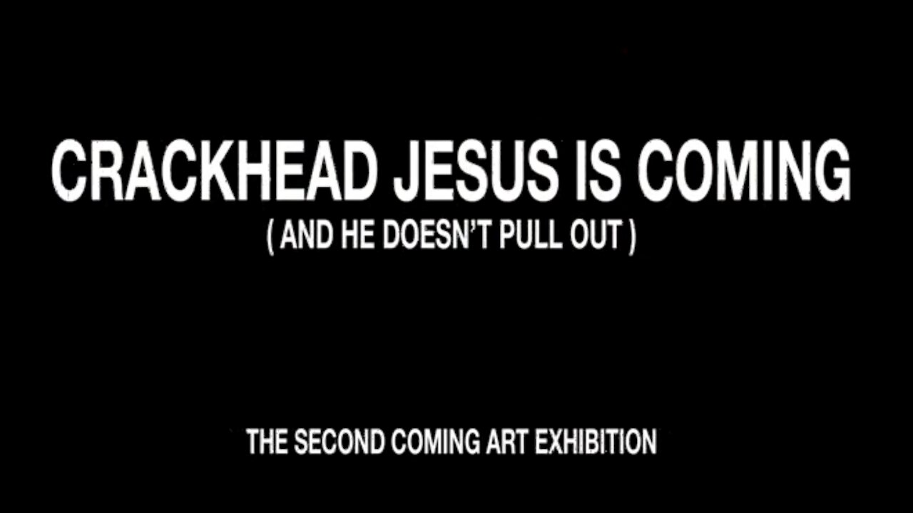 Crackhead Jesus is Coming A Story of False Prophets & Lawyers Inspired By Actual Events WWCHJD?