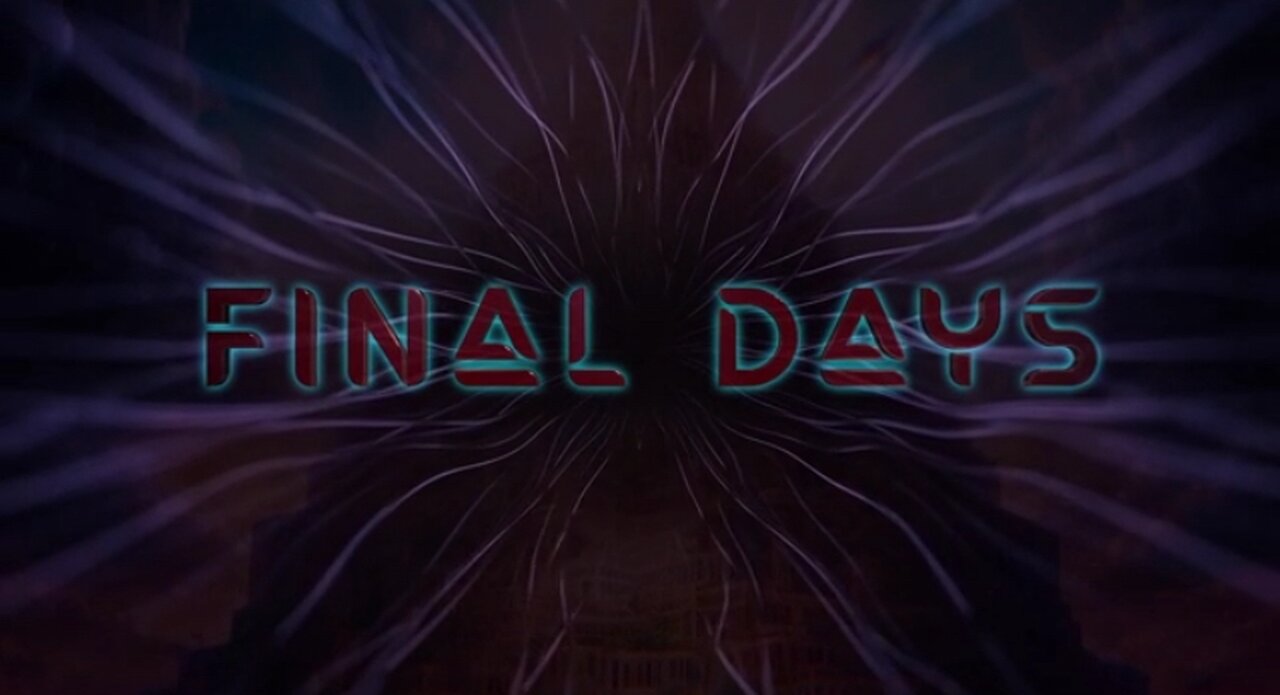 Final Days [Full Documentary]