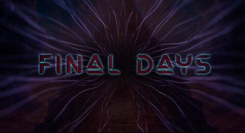 Final Days [Full Documentary]