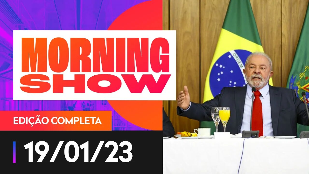 LULA: INTELIGÊNCIA MILITAR NÃO FEZ ALERTA - MORNING SHOW - 19/01/23