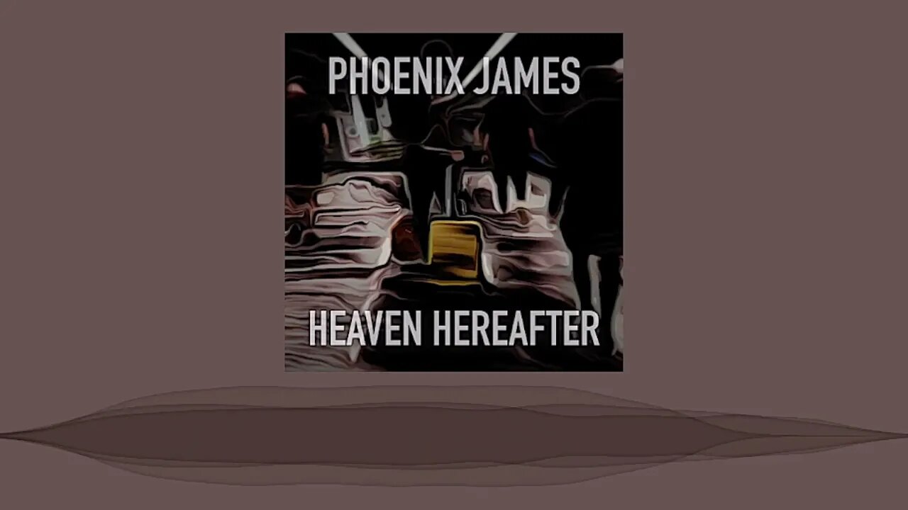 Phoenix James - HEAVEN HEREAFTER (Official Audio) Spoken Word Poetry