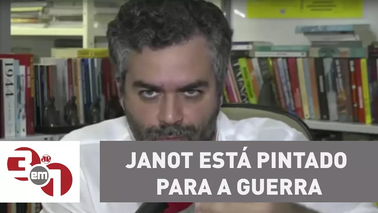 Andreazza: Janot está pintado para a guerra