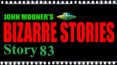 Bizarre Story 83 - A Bizarre Trip to the Dentist