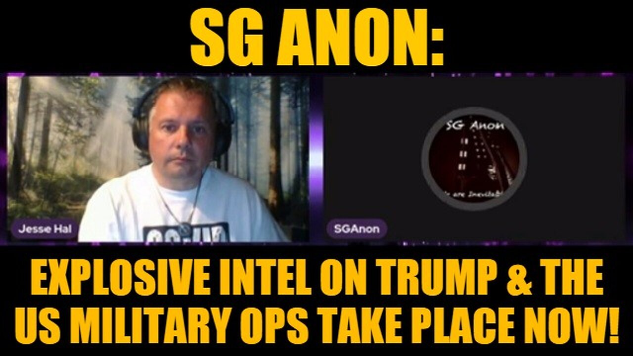 SG Anon: Explosive Intel on Trump & the US Military Ops Take Place Now!