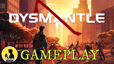 DYSMANTLE, GAMEPLAY #dysmantle #gameplay #postapocalyptic #zombies #survival