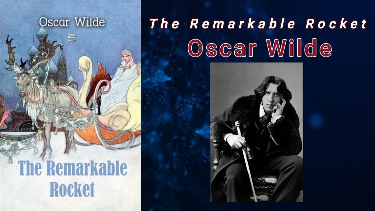 The Remarkable Rocket - Oscar Wilde (Audiobook)