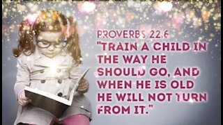 Proverbs 22:6