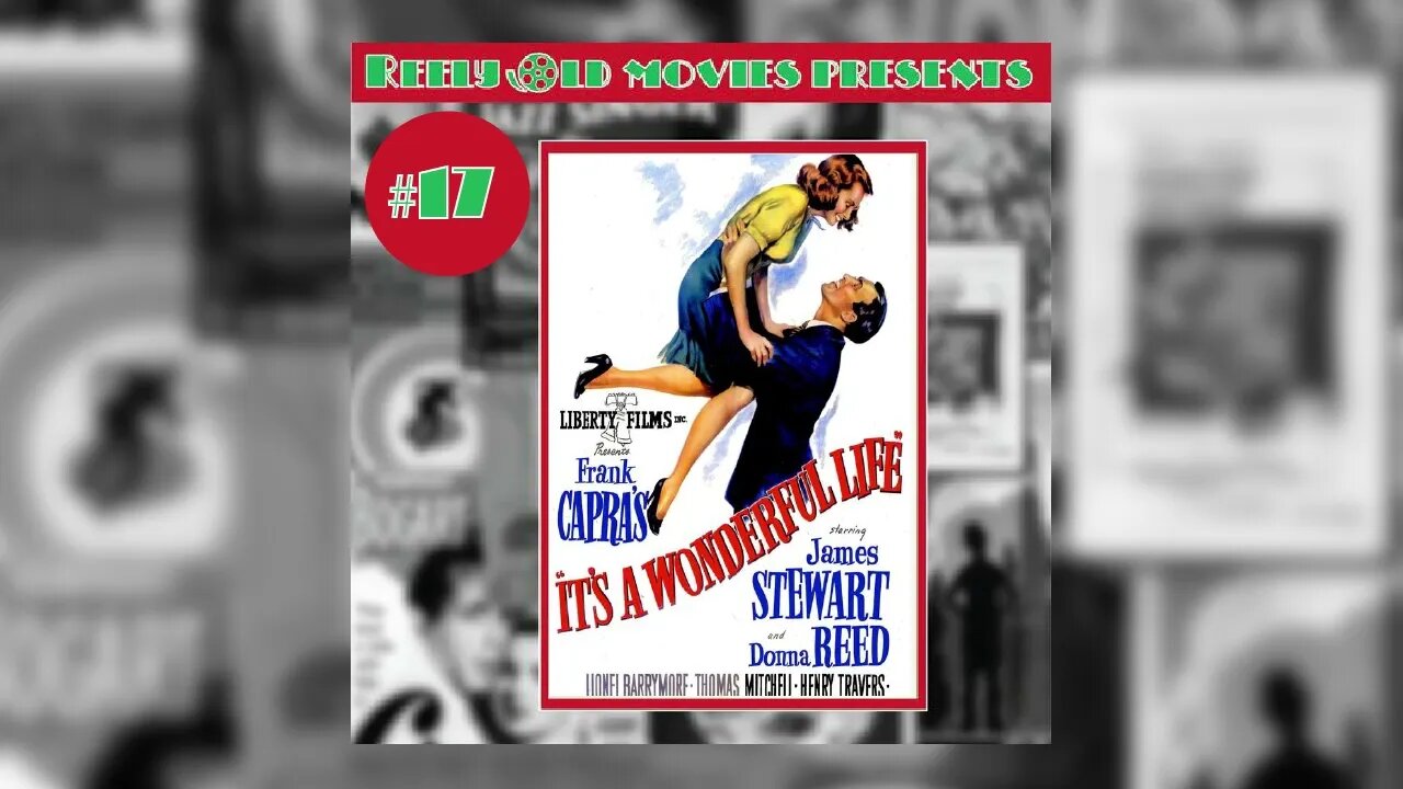 #17 "It's A Wonderful Life!" (12/24/21)