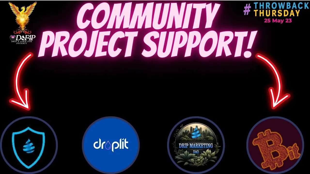 Drip Network community project throwback Thursday 25 may 23