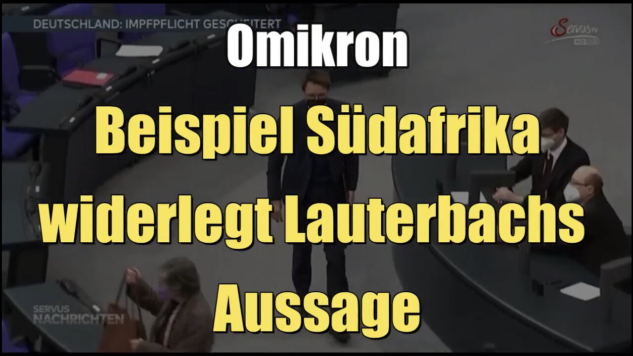 Omikron: Beispiel Südafrika widerlegt Lauterbachs Aussage (Servus TV I 07.04.2022)