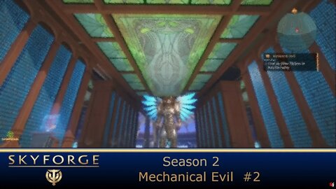 Skyforge: Season 2 - Mechanical Evil #2