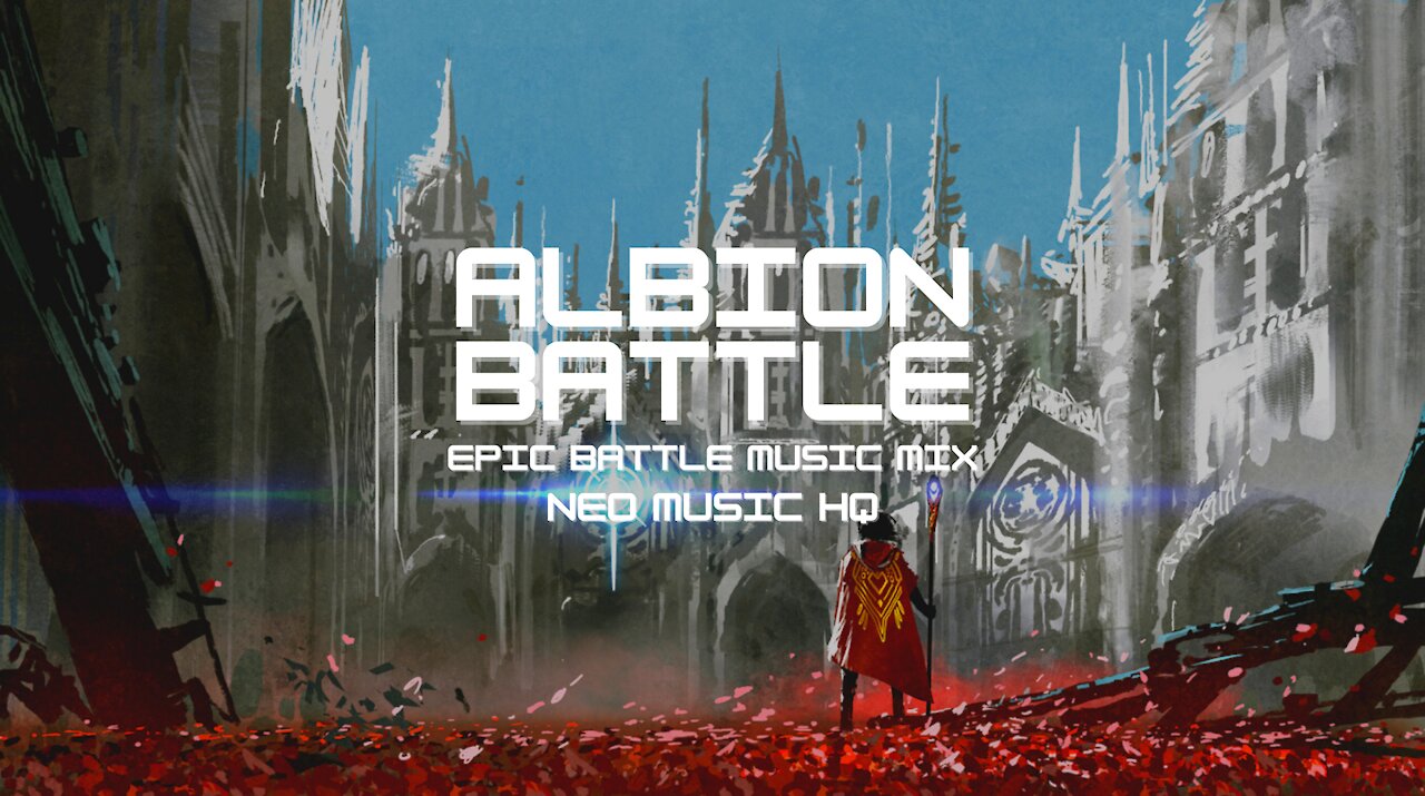 ALBION BATTLE - Epic Battle Music Mix | Action & Heroic Music