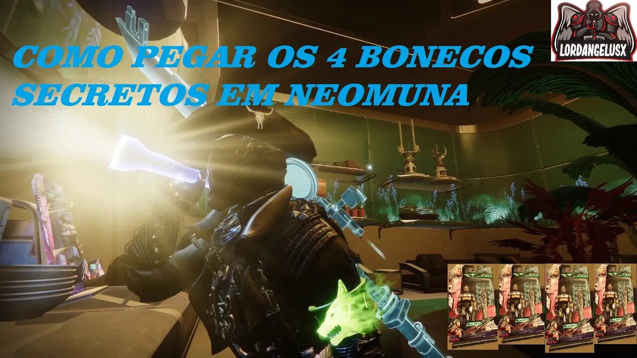 DESTINY 2; COMO ACHAR OS 4 BONECOS SECRETOS EM NEOMUNA