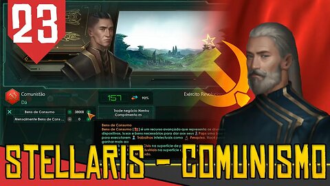 Domínio COMUNO-LIBERTÁRIO - Stellaris Marxista #23 [Gameplay PT-BR]