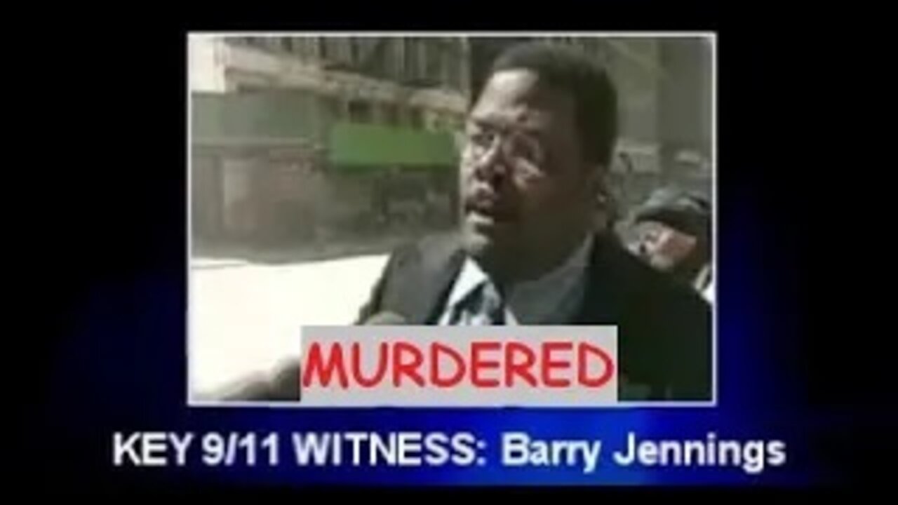 9/11: Barry Jennings Trapped in WTC 7 & Murdered Over Public Statement