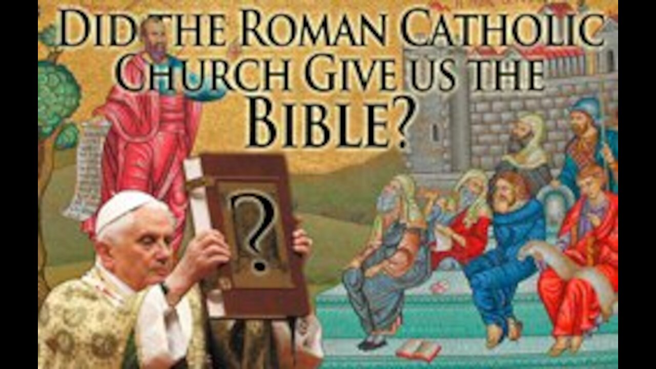 Keith Thompson's "Did the Catholic Church give us the Bible?"