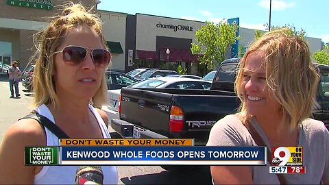 Don't Waste Your Money: Whole Foods Kenwood opens, but will prices be lower?