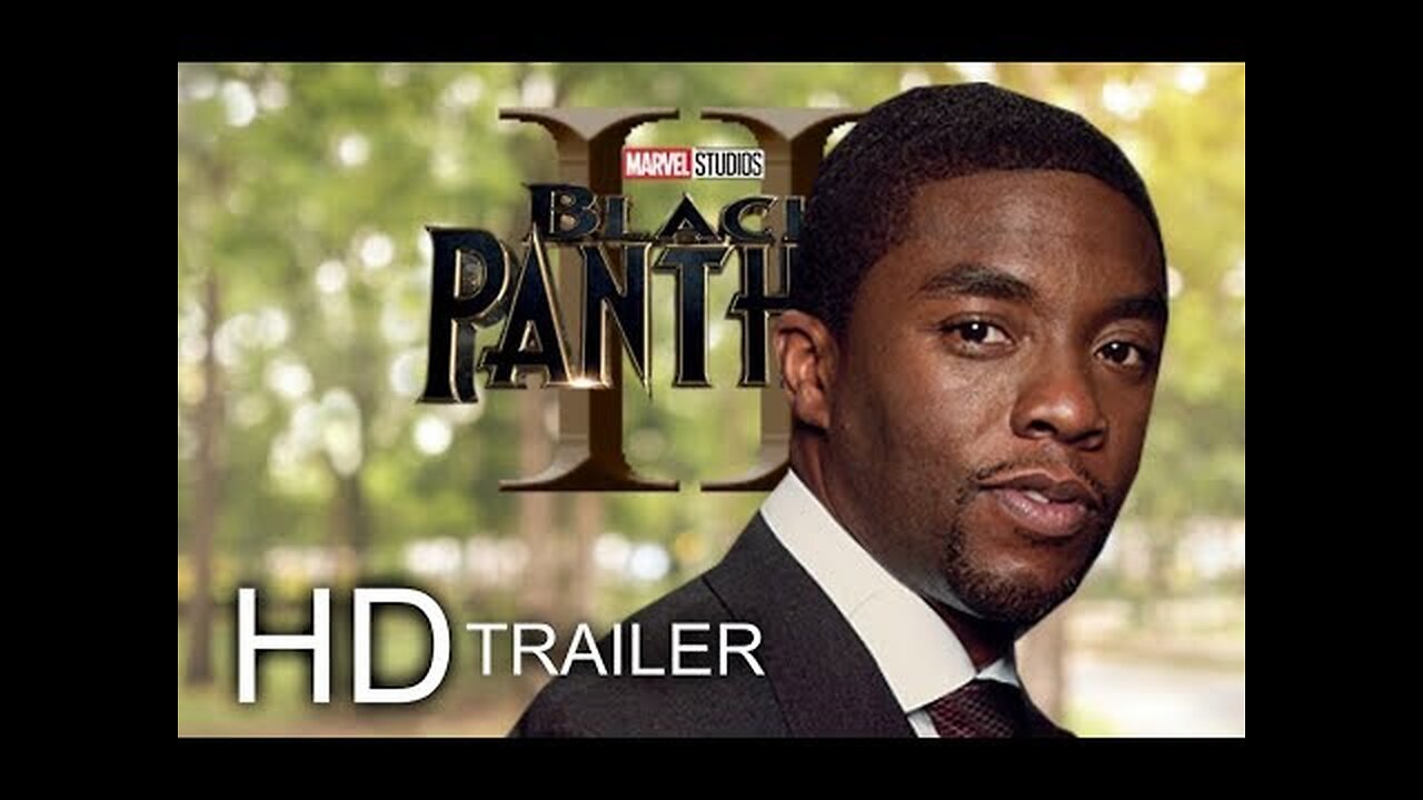 BLACK PANTHER 2: THE HUNT BEGINS TEASER TRAILER (2021) - Chadwick Boseman Movie