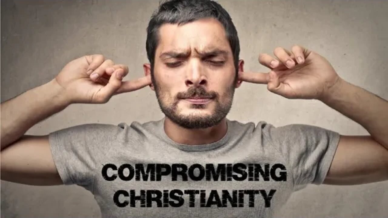 Compromising Christianity