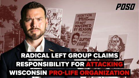 Radical Left Group Claims Responsibility For Attacking Wisconsin Pro-Life Organization