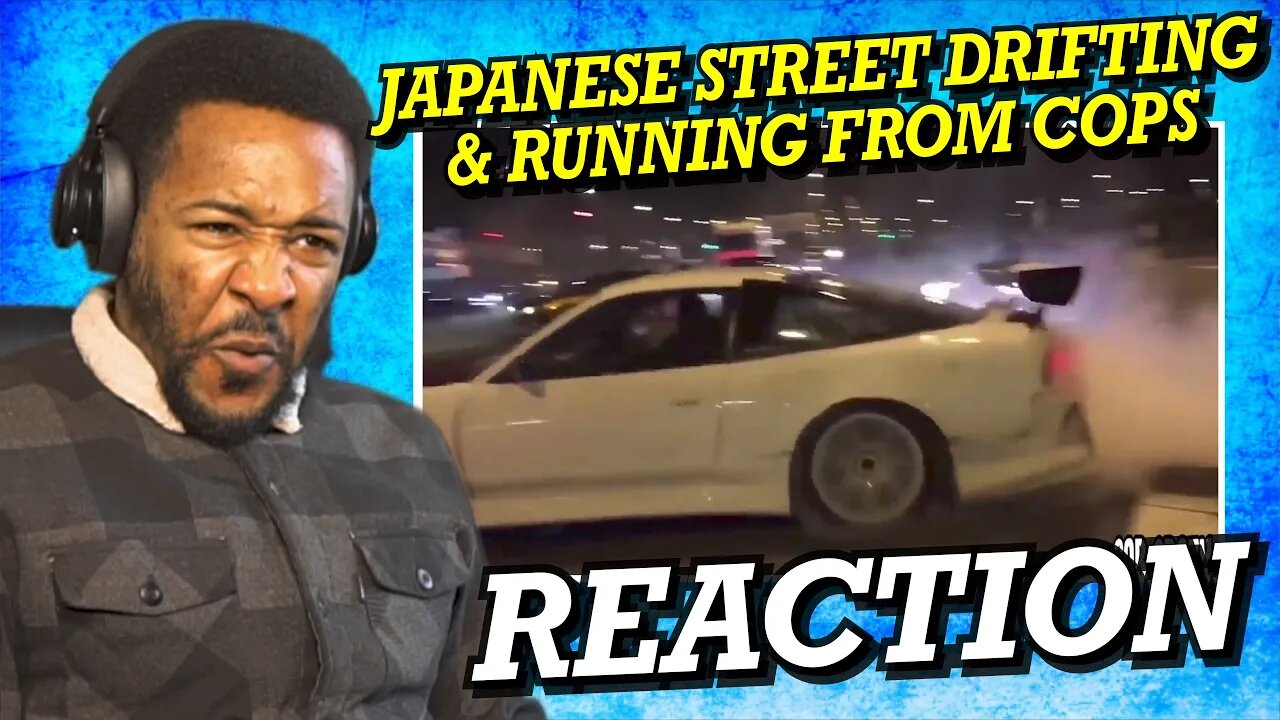 AMERICAN REACTS TO JAPAN STREET DRIFTING & RUNNING FROM COPS!!!