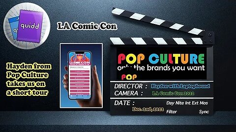 Quidd Live at LA Comic Con!!! Friday Dec. 2nd, 2022