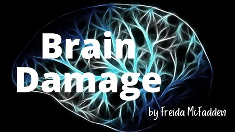 BRAIN DAMAGE by Freida McFadden