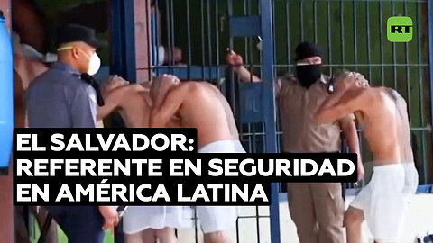 El Salvador: un referente en seguridad ciudadana