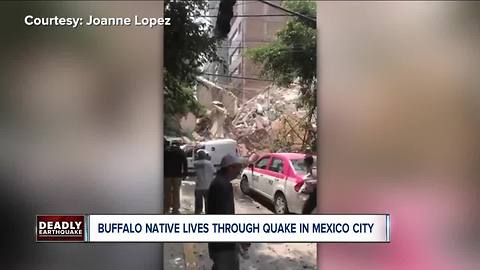 "I didn't think I was going to make it out alive", WNYer in Mexico City describes earthquake--6pm