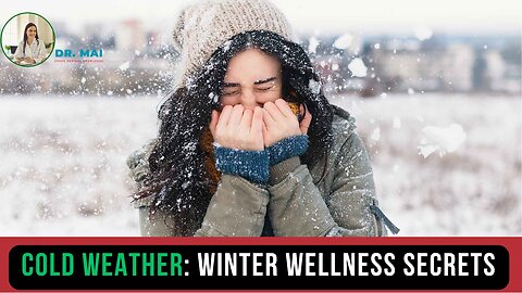 Does Cold Weather Cause Colds? | DR. MAI