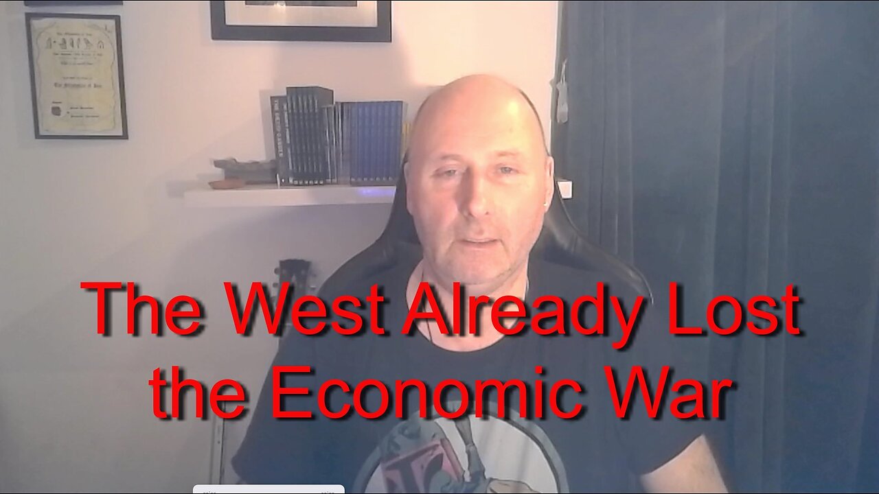 The West Already Lost The Economic War