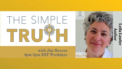 Leila Lawler on Testimony Tuesday | The Simple Truth - March 15th, 2022