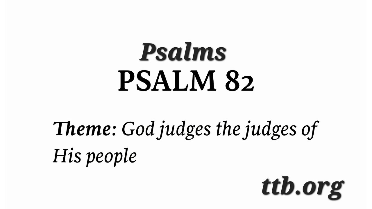 Psalm Chapter 82 (Bible Study)