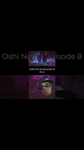 Oshi No Ko - Episode8 Reaction Part5 #shorts