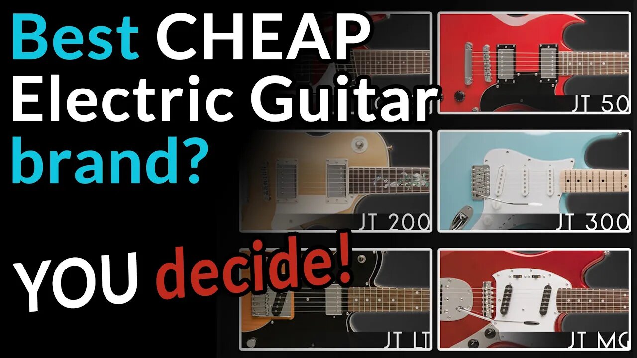 Best CHEAP ELECTRIC GUITAR brand? - YOU decide! - For the love of CHEAP GUITARS, Part 4