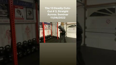 13 Deadly Cuts: Cut# 3, Straight across. Practice Level Changes as well. @Master Phil