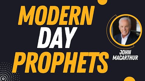 Do Prophets Exist in the Modern Day Church? | Pastor John MacArthur